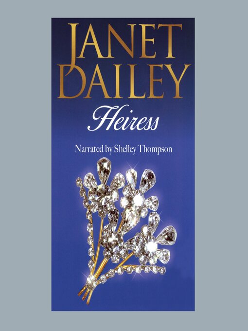 Title details for Heiress by Janet Dailey - Wait list